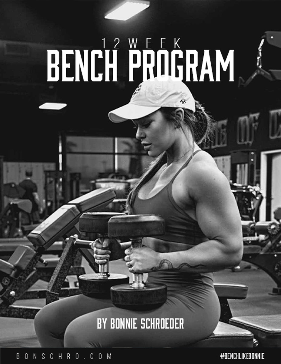 Bench Weeks Bonschro - 12 Week Bench Program